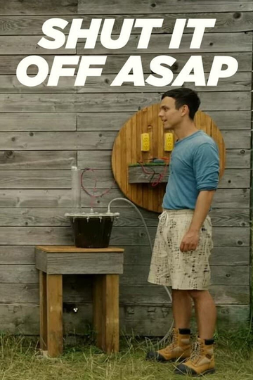 Shut It OFF ASAP Poster