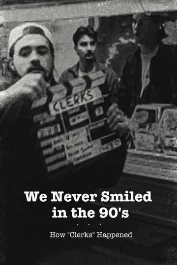 We Never Smiled in the 90’s Poster