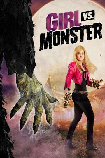 Girl vs Monster Poster