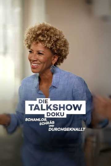 Die Talkshow Doku - Schamlos, schräg und durchgeknallt Poster