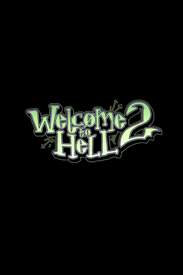 Welcome to Hell 2 - Part 1 Poster