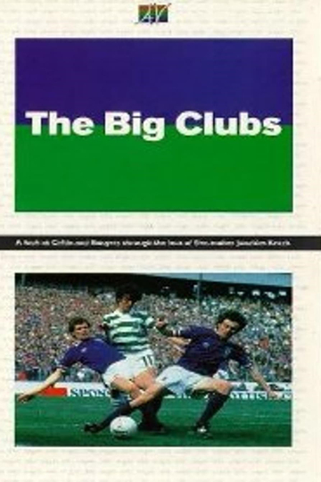 The Big Clubs Poster