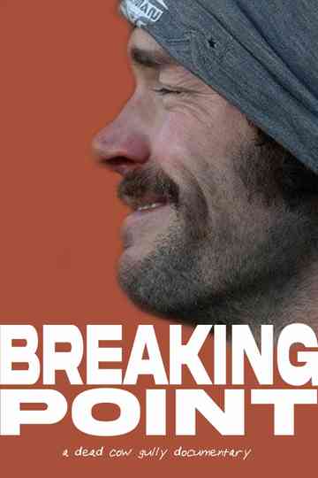 Breaking Point: A Backyard Ultra Story Poster