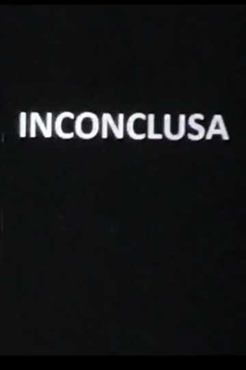 Inconclusa