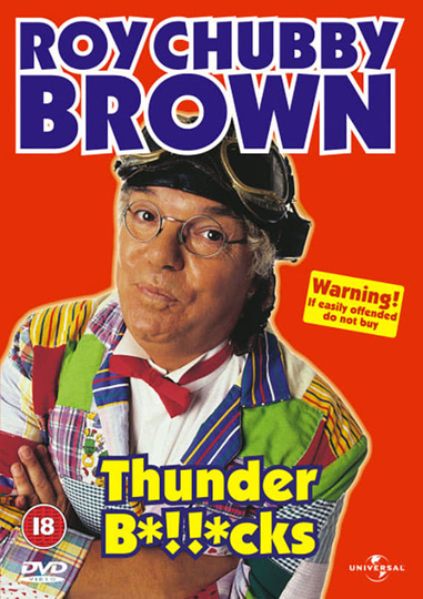 Roy Chubby Brown Thunder Bcks