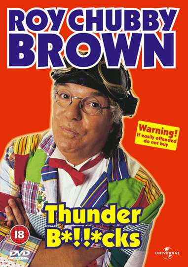 Roy Chubby Brown Thunder Bcks
