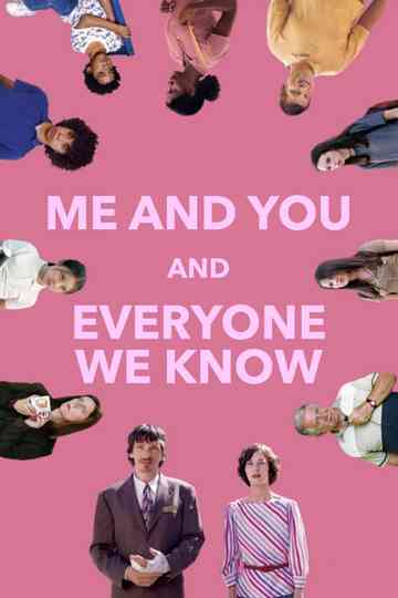 Me and You and Everyone We Know Poster