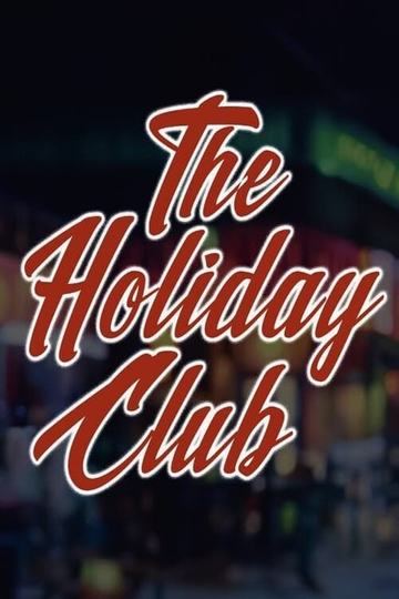 The Holiday Club Poster