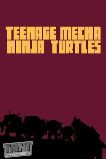 Teenage Mecha Ninja Turtles Poster