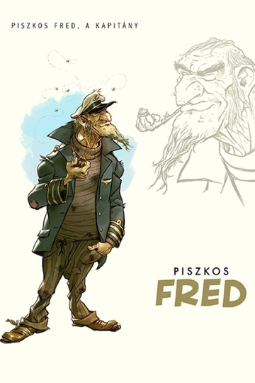 Dirty Fred, the Captain