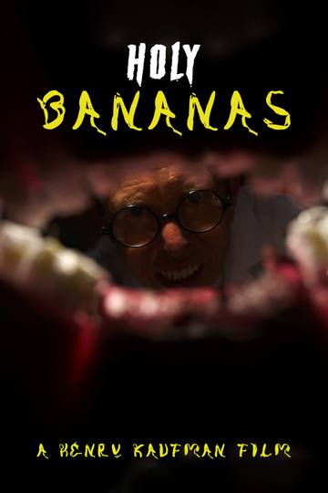 Holy Bananas Poster