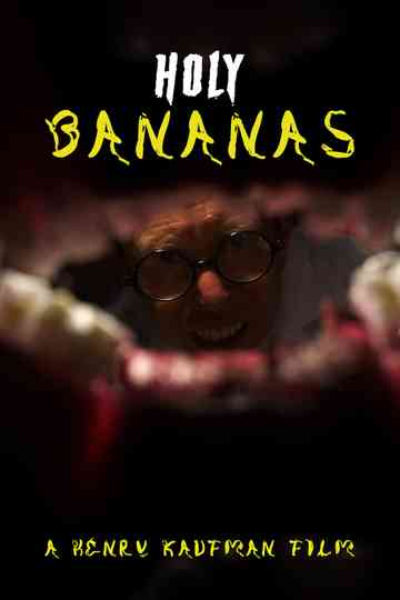 Holy Bananas Poster