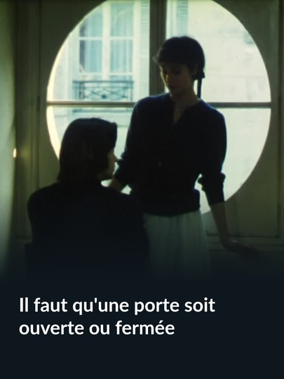 Il faut qu'une porte soit ouverte ou fermée