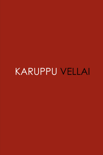 Karuppu Vellai Poster