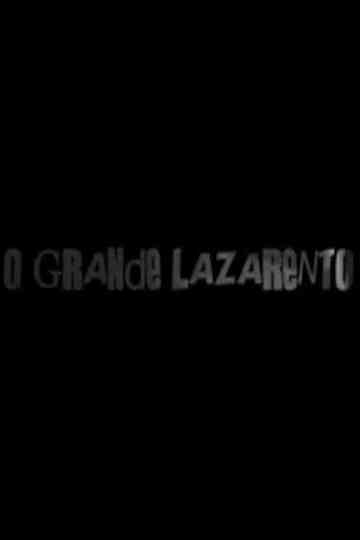 O Grande Lazarento