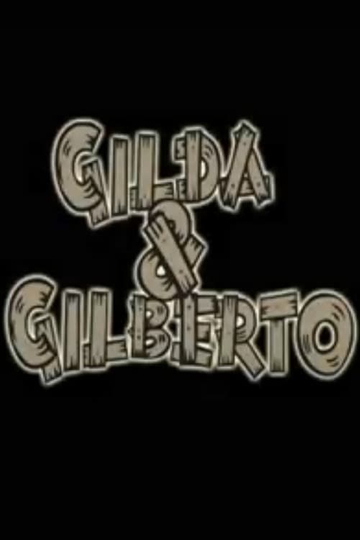 Gilda e Gilberto