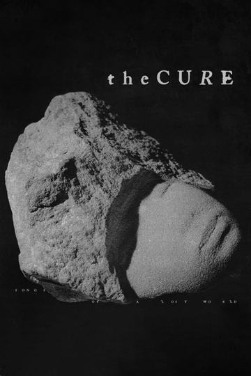 The Cure - Songs Of A Lost World