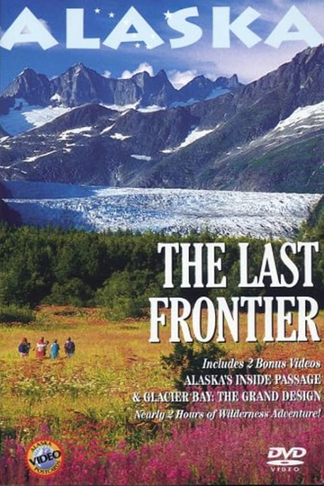 Alaska The Last Frontier