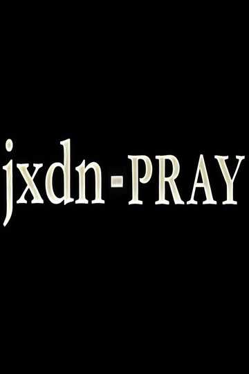 jxdn - Pray