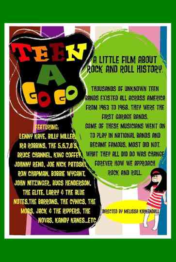 Teen a Go Go A Little Film About Rock and Roll History