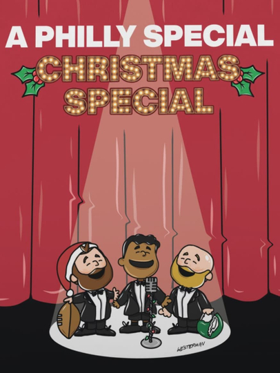 A PHILLY SPECIAL CHRISTMAS SPECIAL