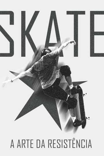 Skate: A arte da resistência