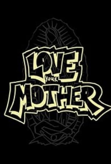 Love Your Mother