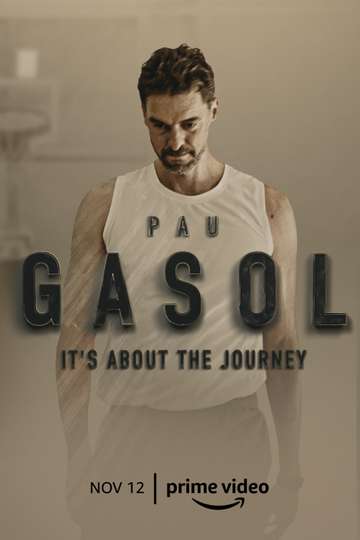 Pau Gasol: It’s About the Journey Poster