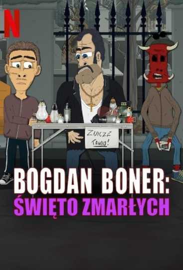 Bogdan Boner: Święto Zmarłych Poster