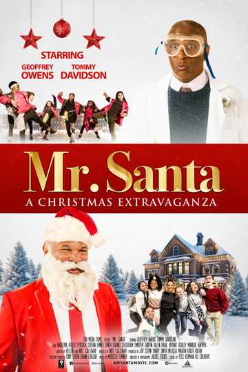 Mr. Santa: A Christmas Extravaganza Poster