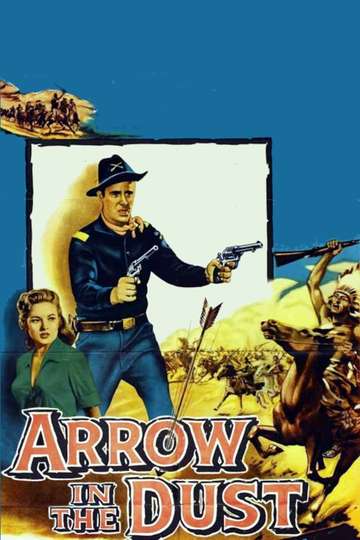 Arrow In The Dust Poster