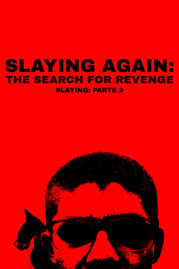 Slaying Again: The Search for Revenge (Slaying: Parte 2)