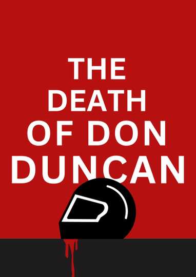 The Death of Don Duncan Poster