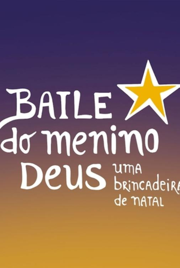 Baile do Menino Deus - O filme