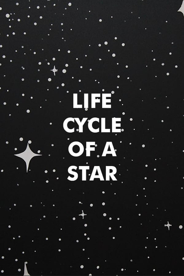 Life Cycle of a Star