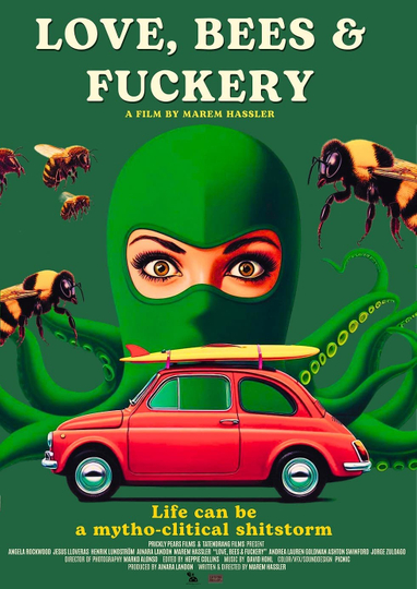 Love, Bees and F*ckery