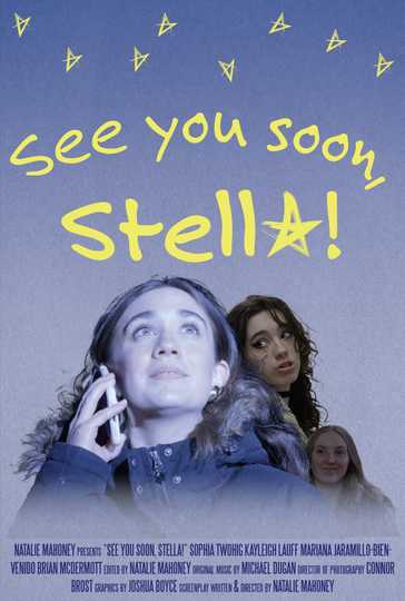 See You Soon, Stella! Poster