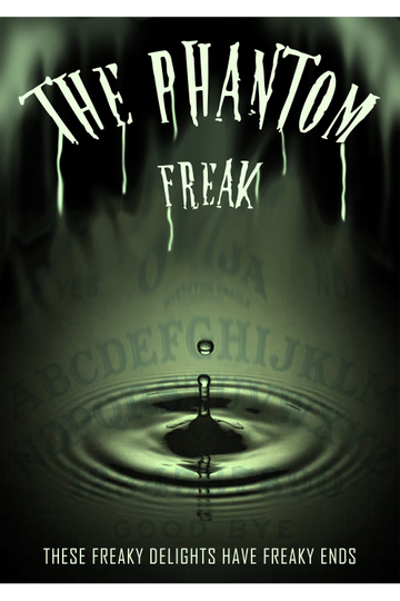 The Phantom Freak Poster