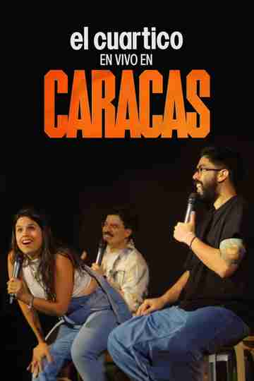El Cuartico - En Vivo Desde Caracas Poster