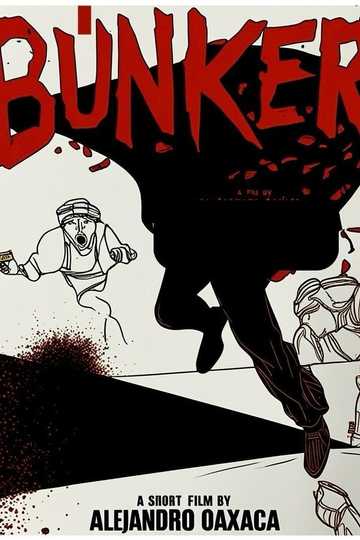 Bunker: O una historia sospechosamente verdadera