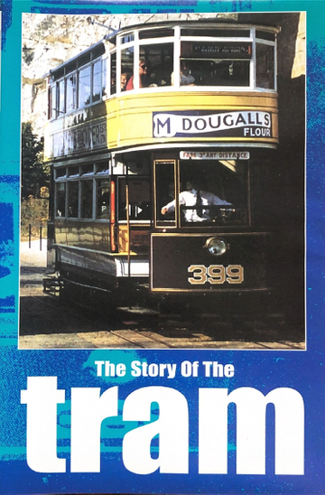 The Story of the Tram