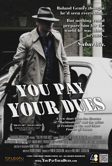 You Pay Your Dues Poster