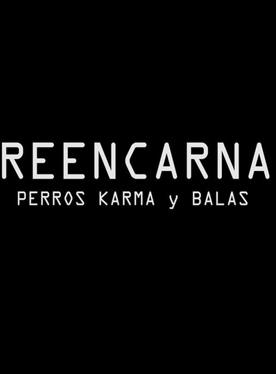 Reencarna Perros Karma