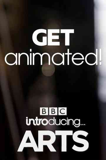 Get Animated! BBC Introducing Arts