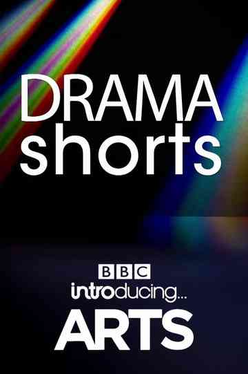 Drama Shorts: BBC Introducing Arts Poster