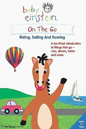 Baby Einstein On the Go  Riding Sailing and Soaring
