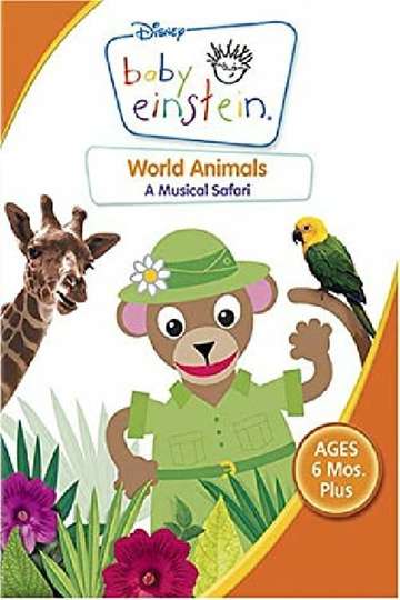 Baby Einstein World Animals  A Musical Safari