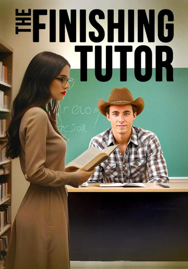 The Finishing Tutor Poster