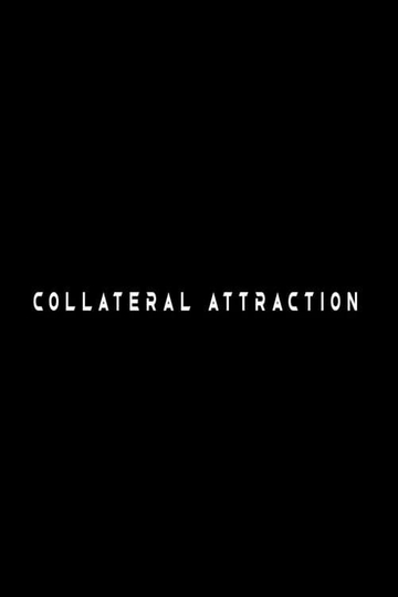 Collateral Attraction