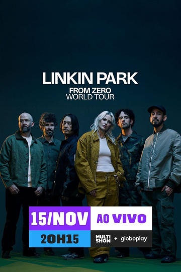 Linkin Park: From Zero World Tour (Live in São Paulo) Poster